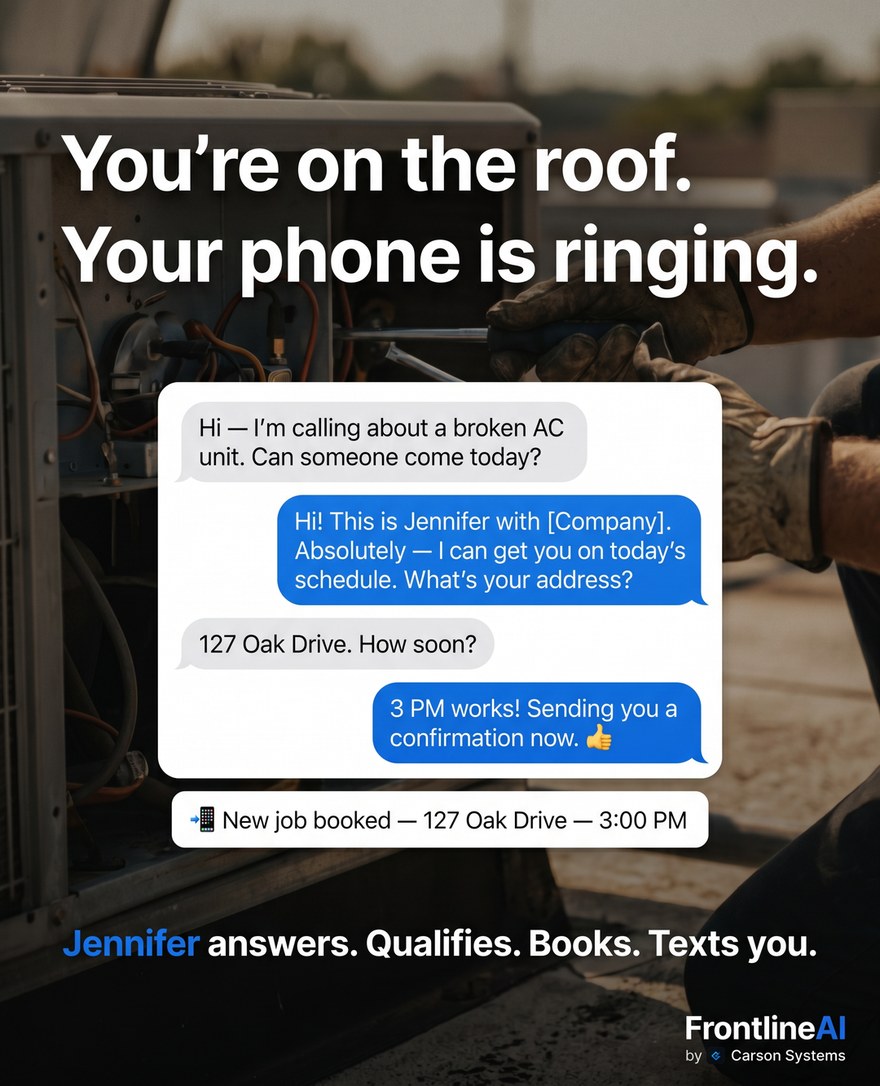 HVAC technician on a roof while Jennifer answers, qualifies, books, and texts the owner the new job.